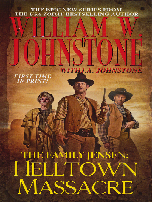 Title details for Helltown Massacre by William W. Johnstone - Available